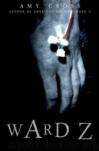 Ward Z by Amy Cross
