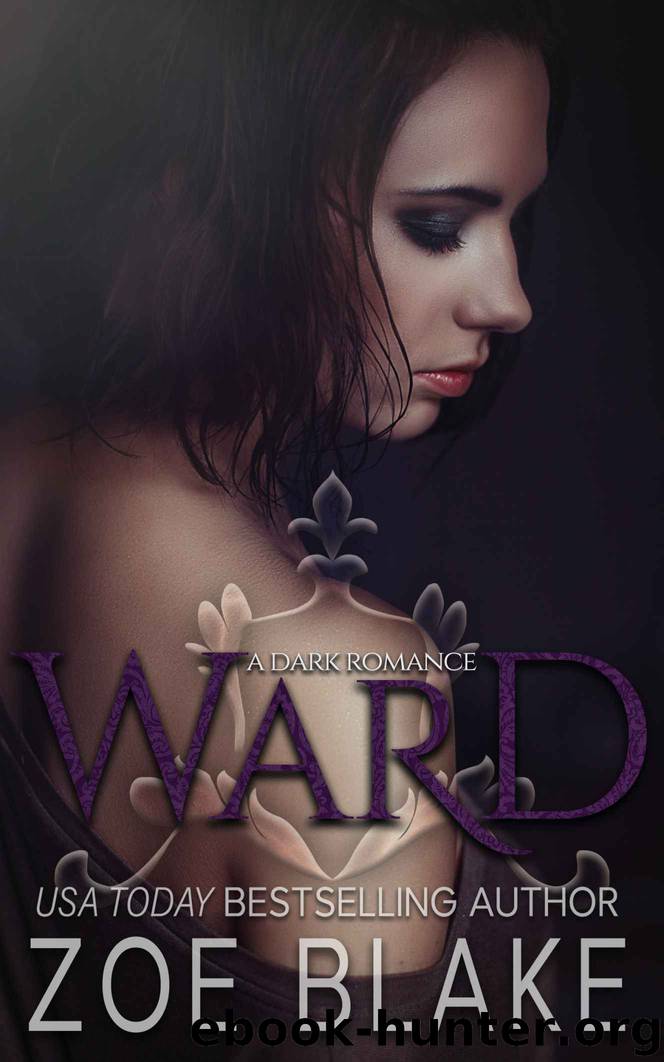 Ward: A Dark Romance by Blake Zoe