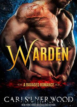 Warden: A fated mates sci-fi romance (Ravaged Book 1) by Cari Silverwood