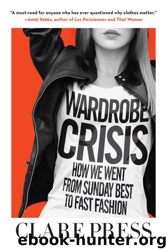 Wardrobe Crisis by Clare Press