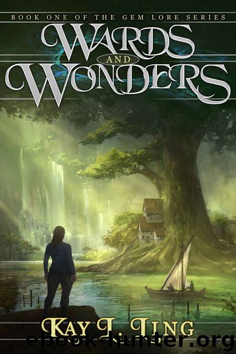 Wards and Wonders (Gem Lore Series Book 1) by Kay L. Ling