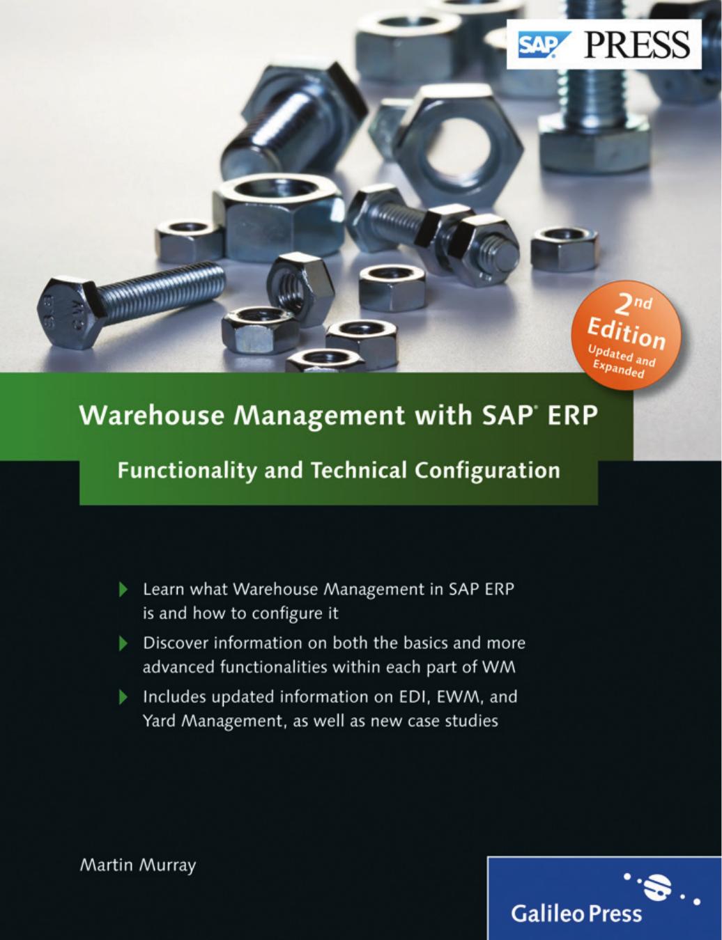 Warehouse Management with SAP ERP: Functionality and Technical Configuration by Martin Murray