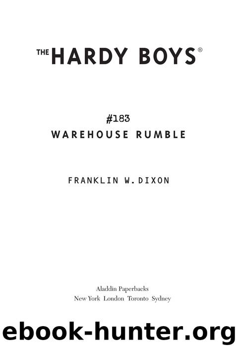 Warehouse Rumble by Franklin W. Dixon