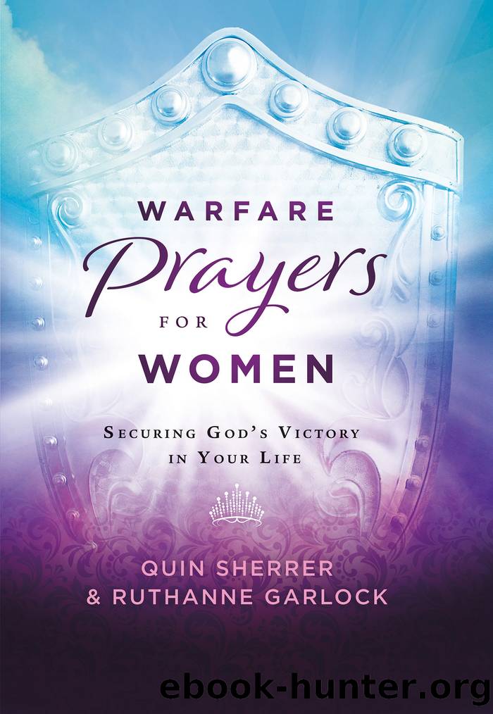 Warfare Prayers for Women by Quin Sherrer