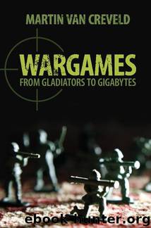 Wargames by Martin van Creveld
