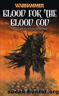 Warhammer - Blood for the Blood God by C. L. Werner