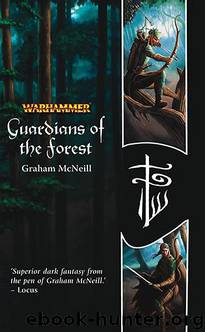 Warhammer - Guardians of the Forest by Graham McNeill
