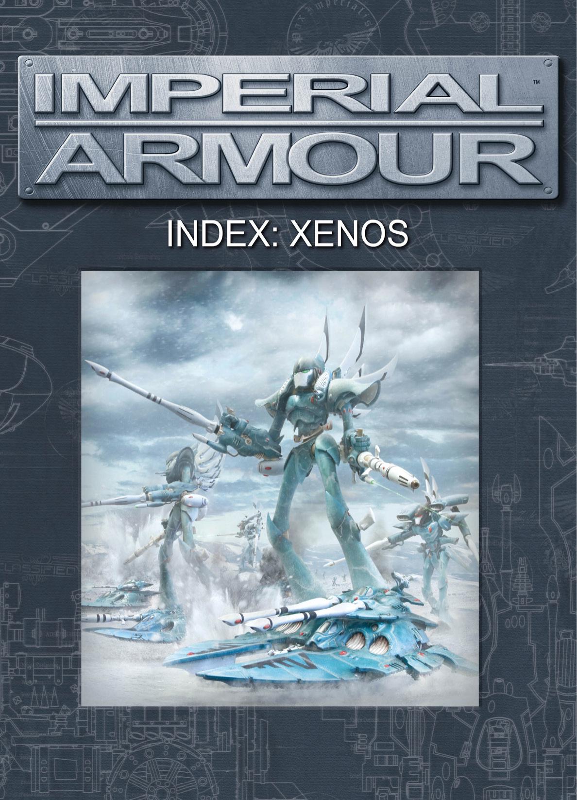 Warhammer 40,000 - Imperial Armour - Index - Xenos by Games Workshop