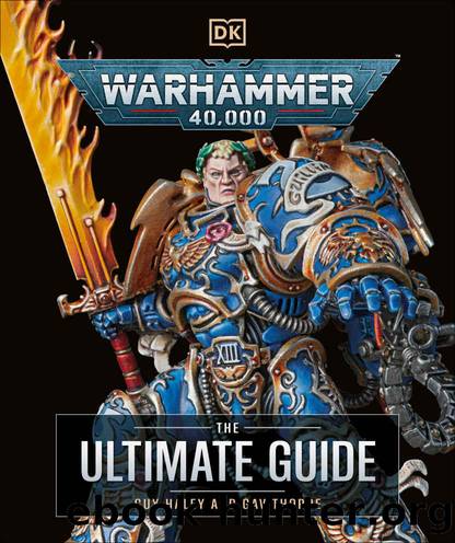 Warhammer 40,000 The Ultimate Guide by Gavin Thorpe & Guy Haley