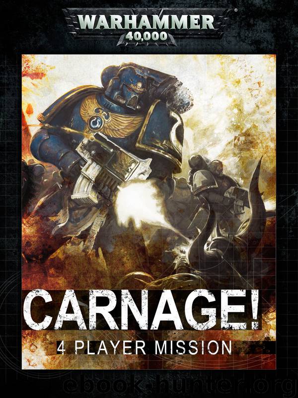 Warhammer 40,000: Carnage by Games Workshop Ltd