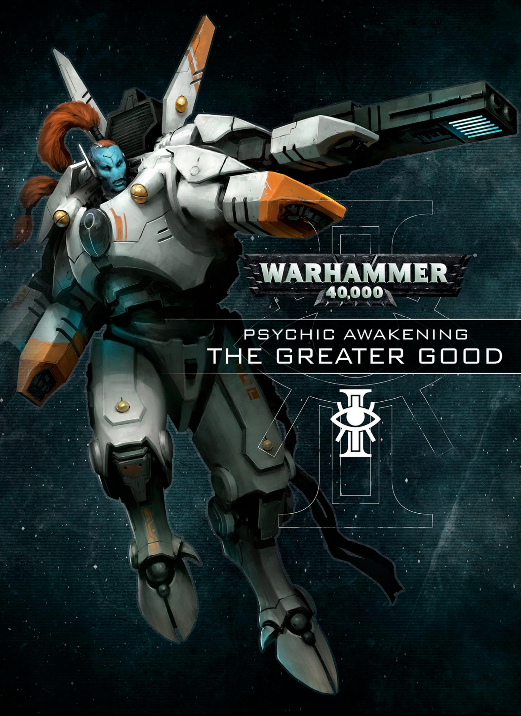Warhammer 40,000: Psychic Awakening - The Greater Good by Games-Workshop