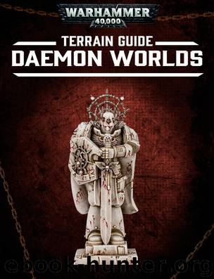 Warhammer 40,000: Terrain Guide Daemon Worlds by Games Workshop Ltd