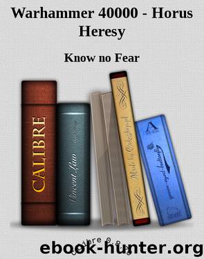 Warhammer 40000 - Horus Heresy by Know no Fear