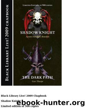 Warhammer 40K - [2009 Chapbook] - Shadow Knight & The Dark Path (v1.0) (Undead) by me