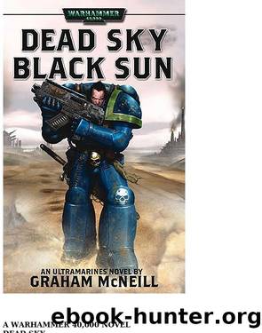 Warhammer 40K - [Ultramarines 03] - Dead Sky Black Sun by Graham McNeill (Undead) (v1.1) by me
