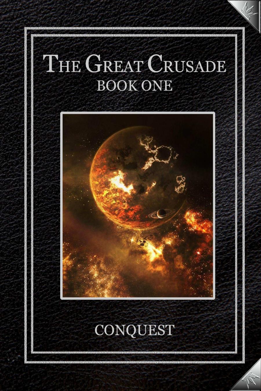 Warhammer 40k - Expansion Book - The Horus Heresy by The Great Crusade Book 1 Conquest