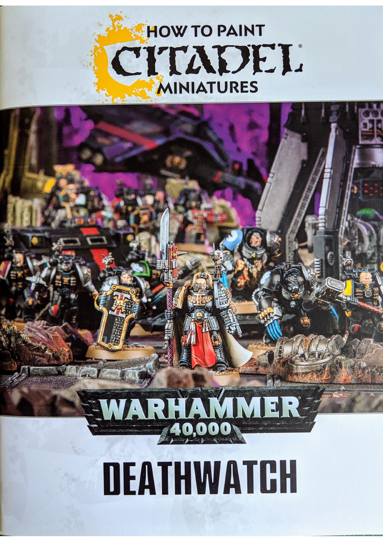 Warhammer 40k - How to paint Citadel Miniatures by Deathwatch