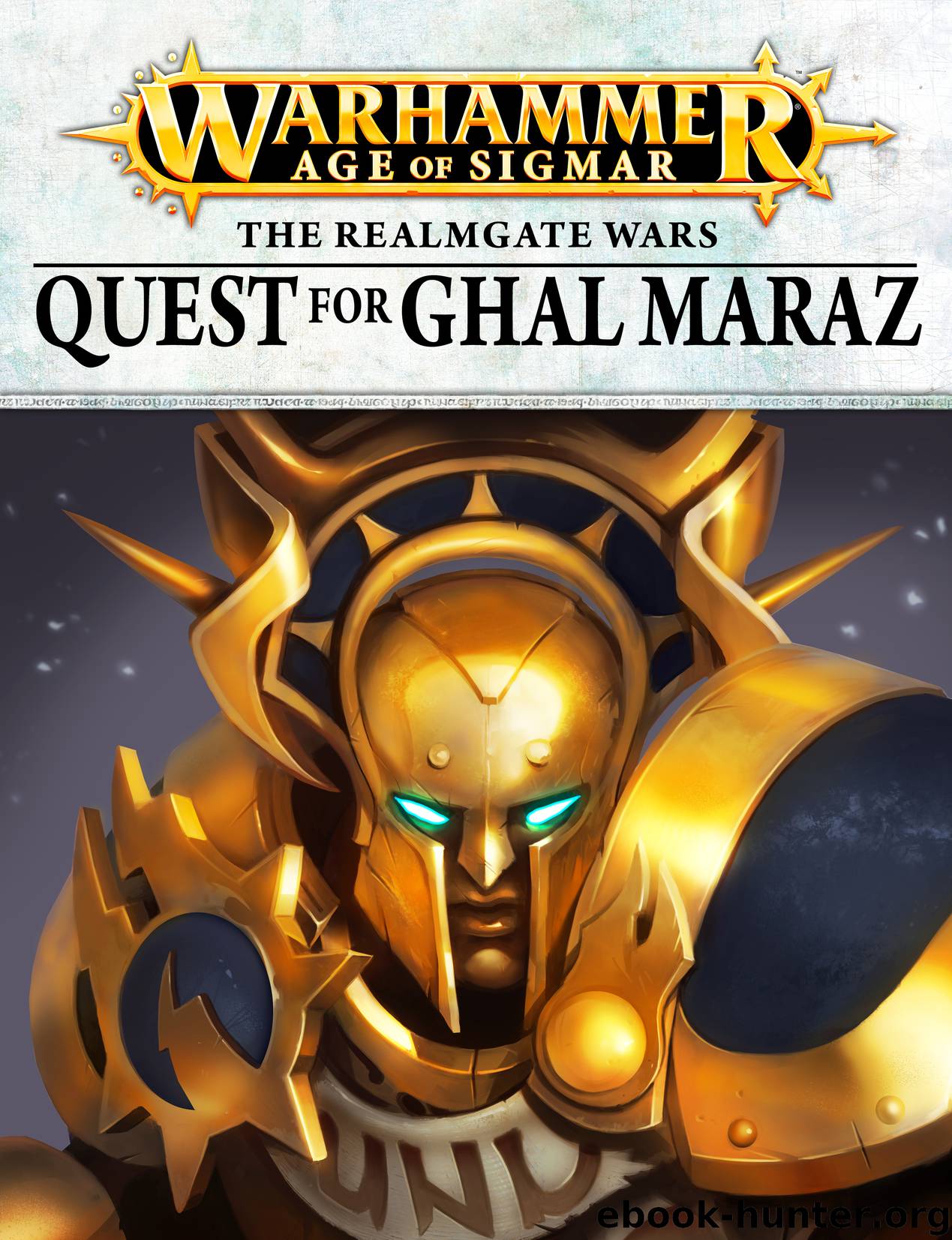 Warhammer Age of Sigmar - The Realmgate Wars: Quest for Ghal Maraz by Games Workshop Ltd