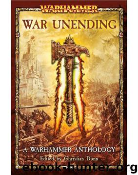 Warhammer Anthology 13 by War Unending (Christian Dunn)
