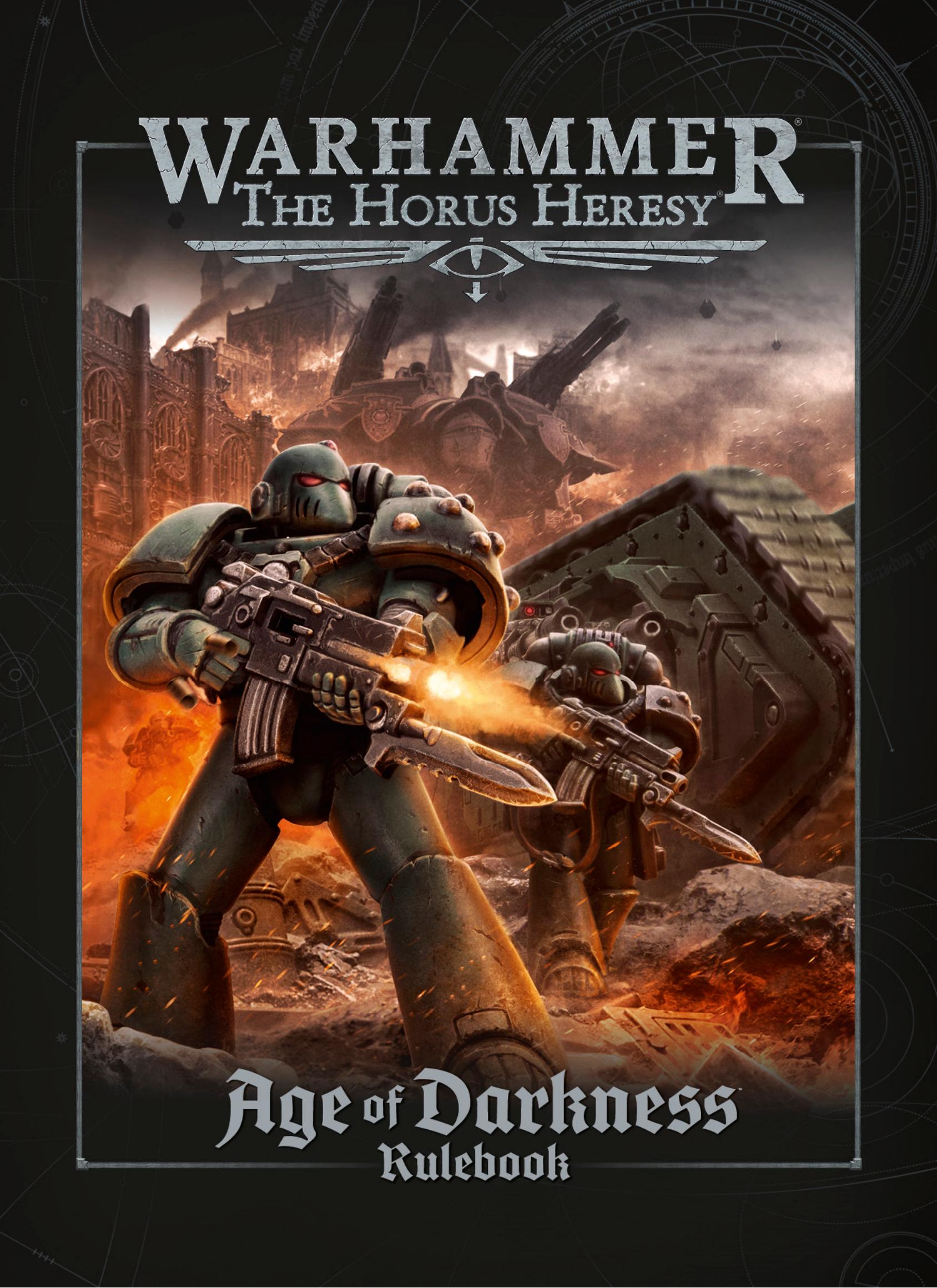 Warhammer: The Horus Heresy - Age of Darknes Rulebook by Games-Workshop
