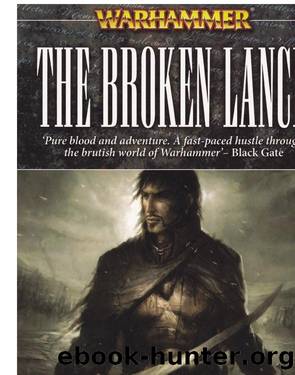 Warhammer-Blackhearts 04-The Broken Lance by Nathan Long