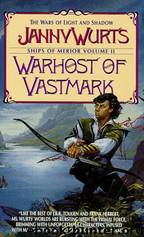 Warhost of Vastmark (The Wars of Light and Shadow, Book 3) by Janny Wurts