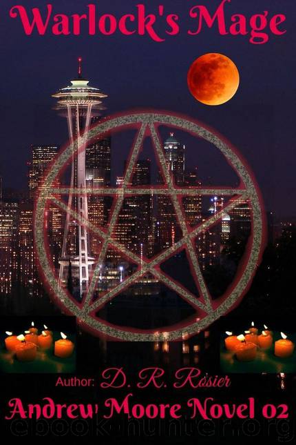 Warlock's Mage: An Andrew Moore Novel 02 by D. R. Rosier