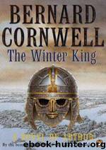 Warlord 01 - The Winter King by Bernard Cornwell