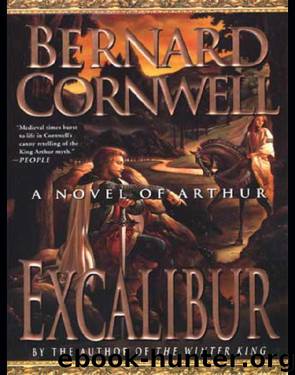 Warlord 3 - Excalibur by Bernard Cornwell