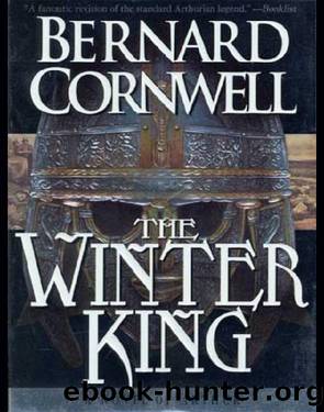 Warlord Chronicles - 01 - The Winter King by Bernard Cornwell