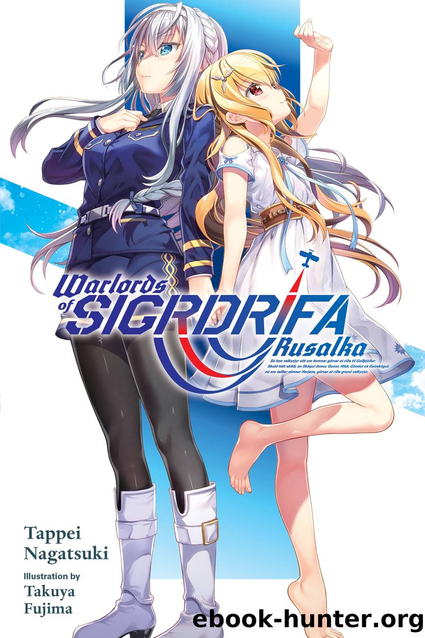 Warlords of Sigrdrifa Rusalka by Tappei Nagatsuki and Takuya Fujima