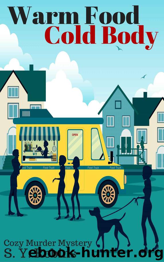 Warm Food Cold Body by S. Y. Robins