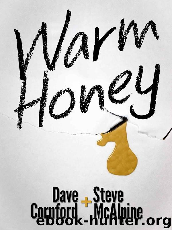 Warm Honey by Cornford Dave & McAlpine Steve