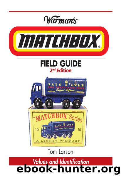 Warman's Matchbox Field Guide by Tom Larson