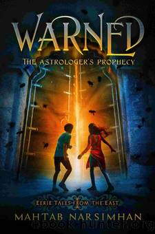 Warned: The Astrologer's Prophecy by Mahtab Narsimhan