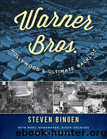 Warner Bros. by Steven Bingen