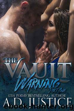 Warning (The Vault) by A.D. Justice