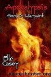Warpaint by Elle Casey