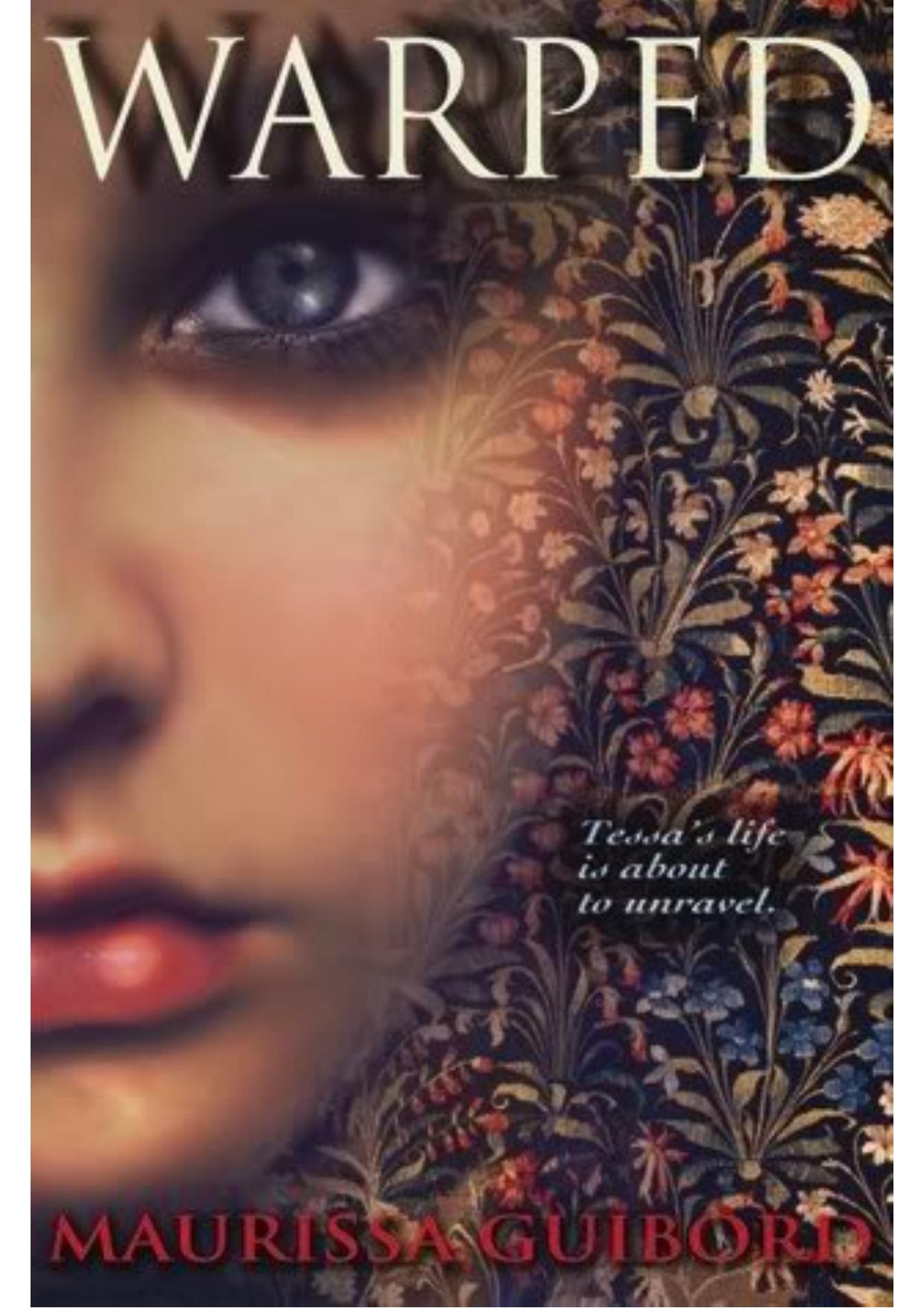 Warped by Maurissa Guibord