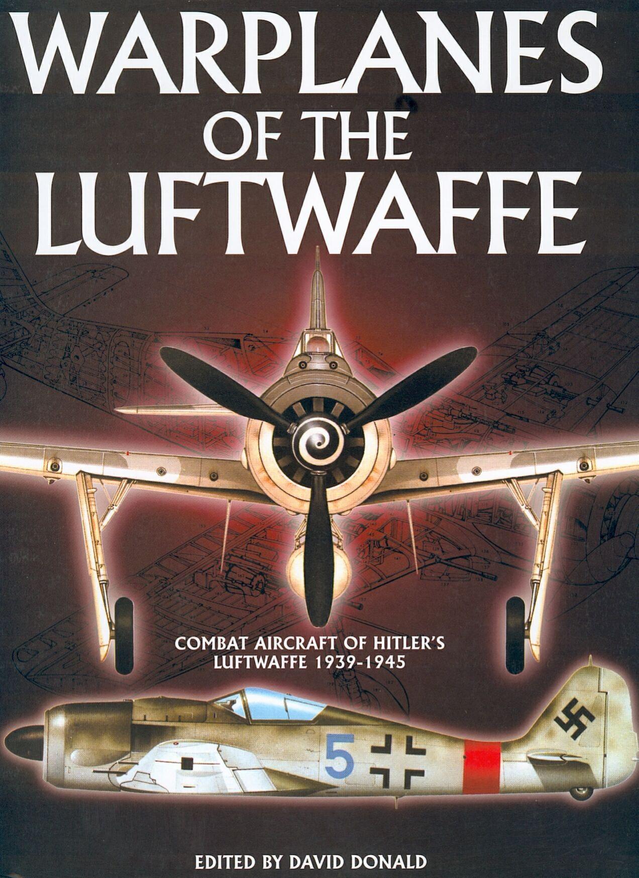 Warplanes of the Luftwaffe by David Donald