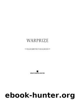 Warprize (Chronicles of the Warlands) by Vaughan Elizabeth