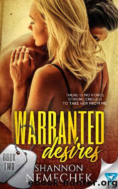 Warranted Desires (A Warranted Series Book 2) by Shannon Nemechek