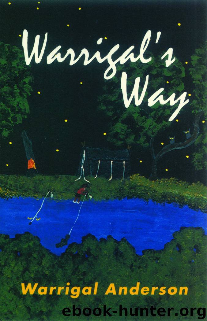 Warrigal's Way by Warrigal Anderson