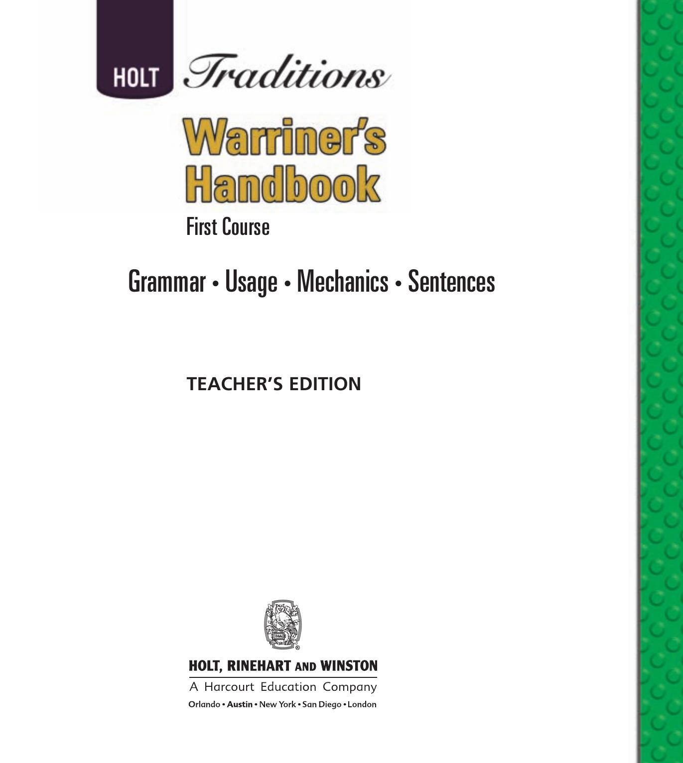 Warriner's handbook: first course : grammar, useage, mechanics, sentences by John E. Warriner