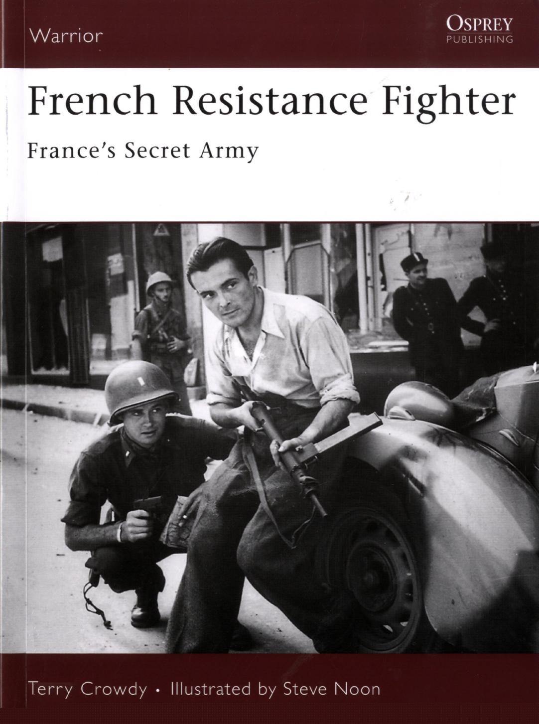 Warrior 117 - French Resistance Fighter by France's Secret Army