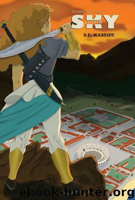 Warrior Class - Sky Cutter by S.L. Kassidy