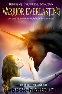 Warrior Everlasting by Wendy Knight