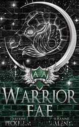 Warrior Fae by Peckham Caroline & Valenti Susanne