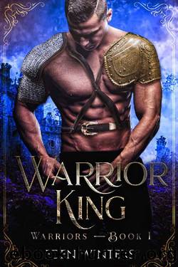 Warrior King: Warriors - Book 1 by Eden Winters