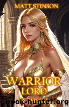 Warrior Lord of Thesal: A LitRPG by Matt Stinson